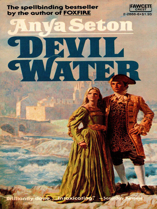 Title details for Devil Water by Anya Seton - Available